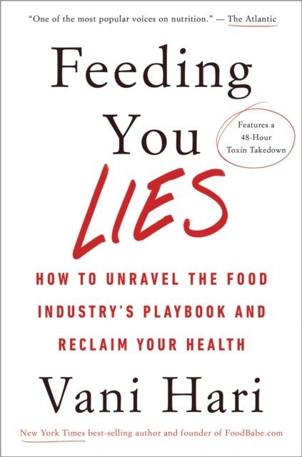 Vani Hari - Feeding You Lies, E-bok