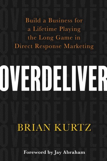 Brian Kurtz - Overdeliver, E-bok