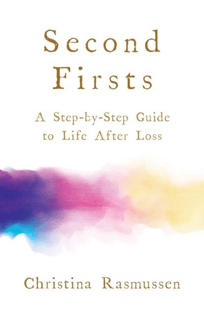 Christina Rasmussen - Second Firsts, E-bok. Tillgänglighet: Lägg i varukorg
