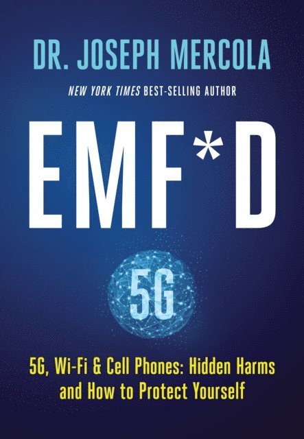 Dr. Joseph Mercola - EMF*D, E-bok