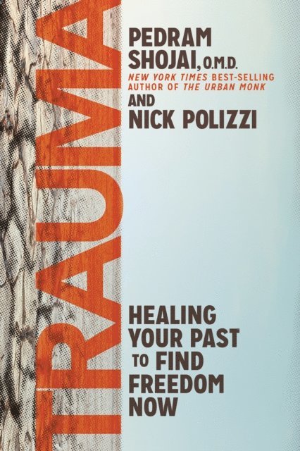 OMD Pedram Shojai, Nick Polizzi - Trauma, E-bok. Tillgänglighet: Lägg i varukorg