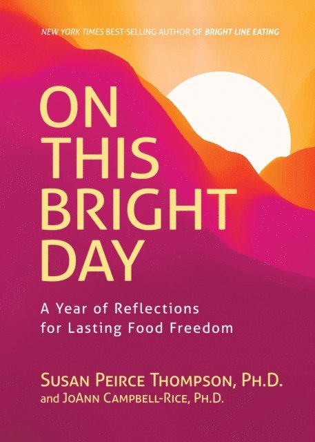 Ph.D Joann Campbell-Rice, PhD Susan Peirce Thompson - On This Bright Day, E-bok