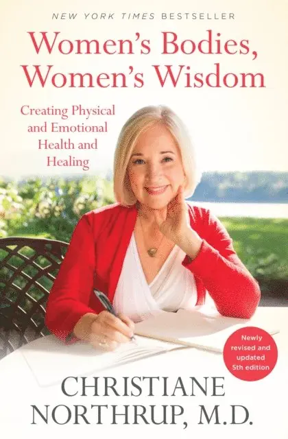 M.D. Christiane Northrup - Women's Bodies, Women's Wisdom, E-bok. Tillgänglighet: Lägg i varukorg