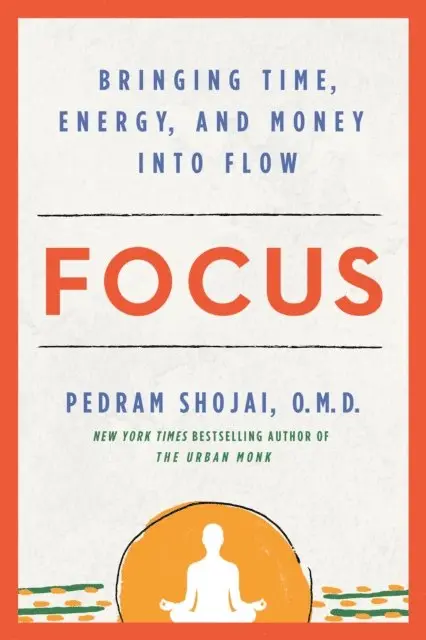 OMD Pedram Shojai - Focus, E-bok. Tillgänglighet: Lägg i varukorg