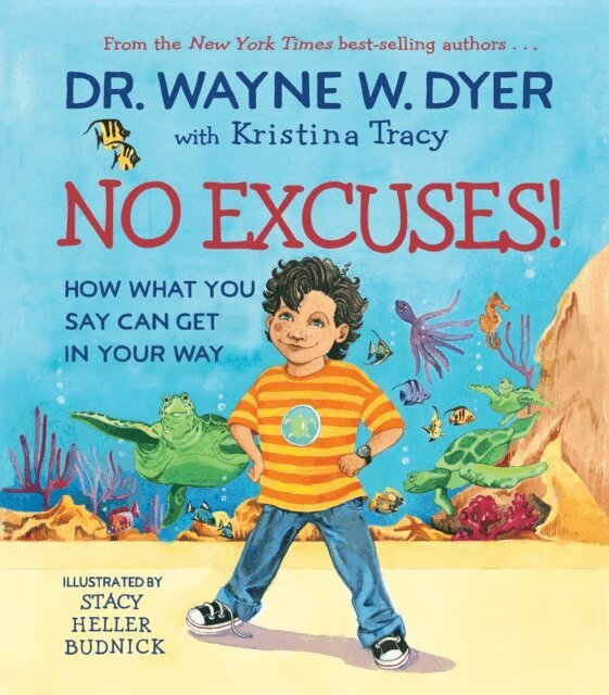 Dr. Wayne W. Dyer - No Excuses!, E-bok
