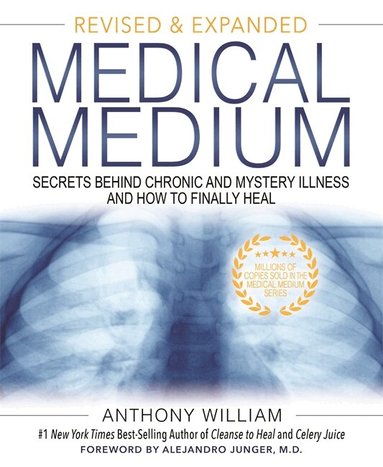 Anthony William - Medical Medium, Inbunden