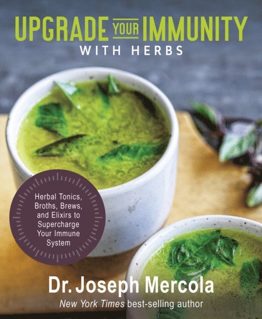 Dr. Joseph Mercola - Upgrade Your Immunity with Herbs, E-bok