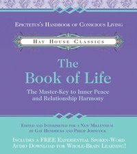 The Book of Life: The Master-Key to Inner Peace and Relationship Harmony