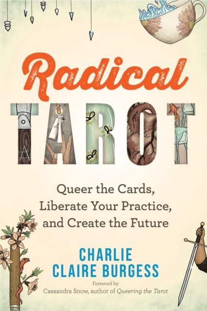 Charlie Claire Burgess - Radical Tarot, E-bok