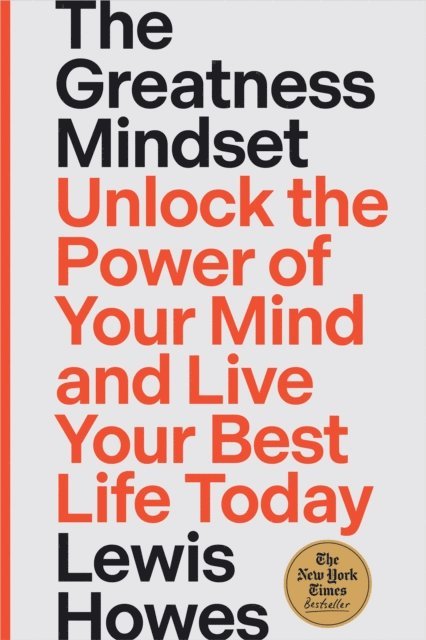 Lewis Howes - Greatness Mindset, E-bok