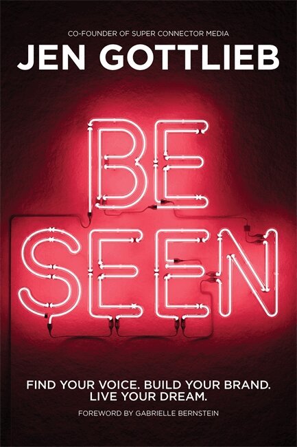 Jen Gottlieb - BE SEEN, Inbunden