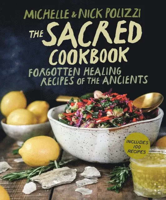 Michelle Polizzi, Nick Polizzi - Sacred Cookbook, E-bok. Tillgänglighet: Lägg i varukorg