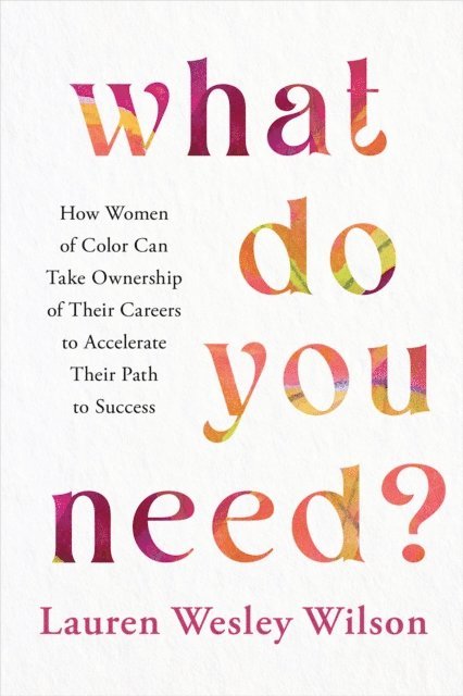Lauren Wesley Wilson - What Do You Need?, E-bok
