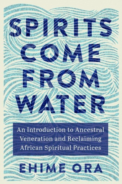 Ehime Ora - Spirits Come from Water, E-bok