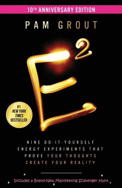 Pam Grout - E-Squared, E-bok