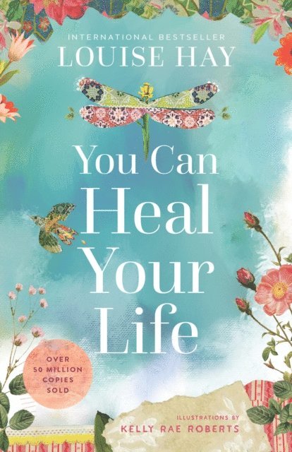 Louise Hay - You Can Heal Your Life, E-bok
