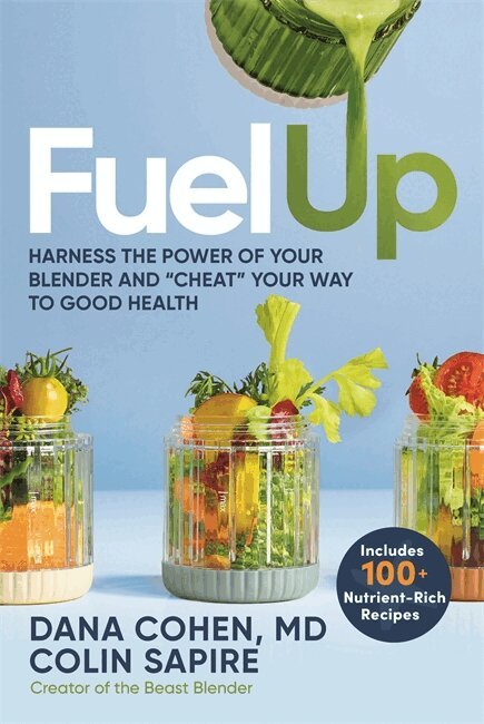 Dana Cohen, Colin Sapire - Fuel Up, Inbunden. Tillgänglighet: Tillfälligt slut