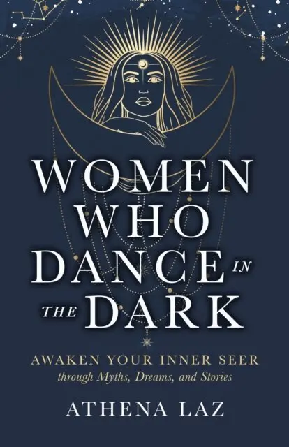 Athena Laz - Women Who Dance in the Dark, E-bok. Tillgänglighet: Lägg i varukorg
