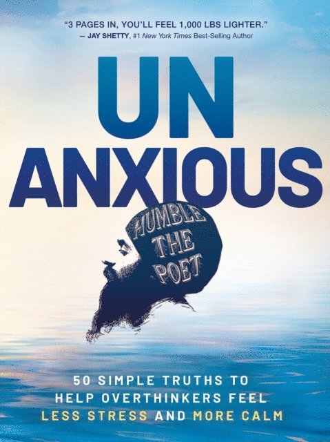 Humble the Poet - Unanxious, E-bok