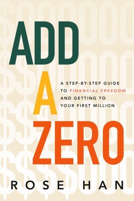Rose Han - Add a Zero, E-bok