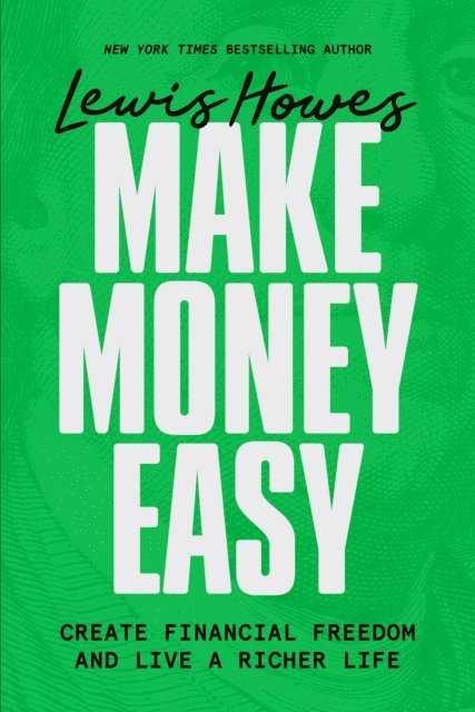 Lewis Howes - Make Money Easy, E-bok