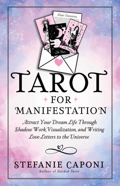 Stefanie Caponi - Tarot for Manifestation, E-bok