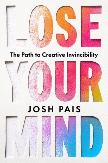 Josh Pais - Lose Your Mind, E-bok