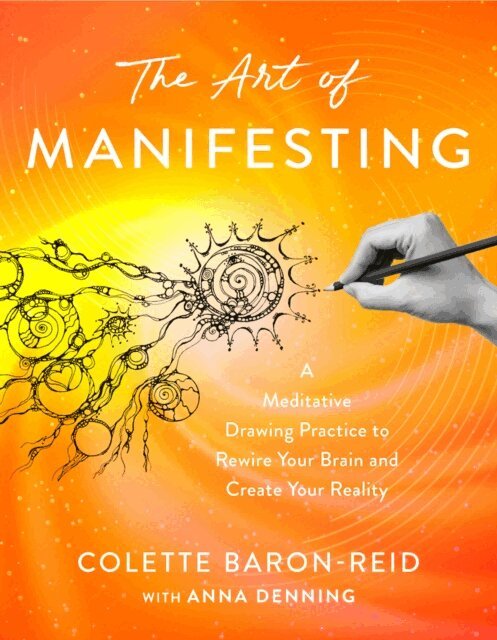 Colette Baron-Reid - Art of Manifesting, E-bok