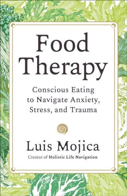 Luis Mojica - Food Therapy, E-bok