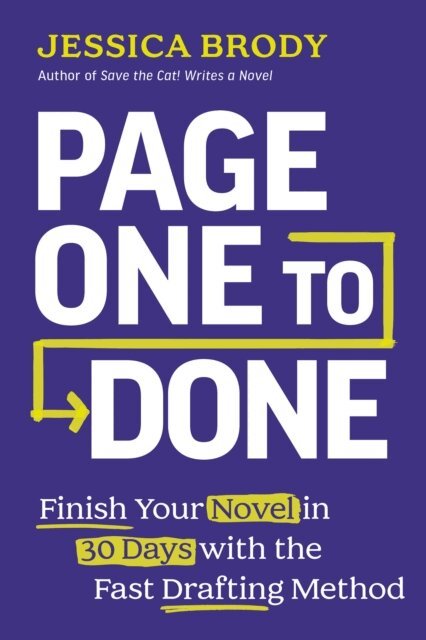 Jessica Brody - Page One to Done, E-bok