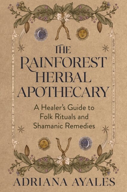 Adriana Ayales - Rainforest Herbal Apothecary, E-bok