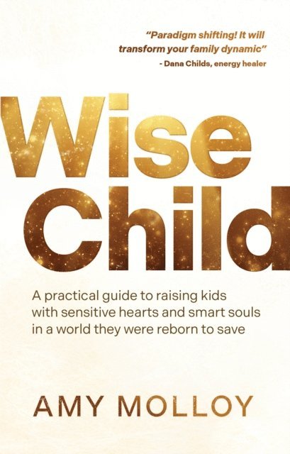 Amy Molloy - Wise Child, E-bok