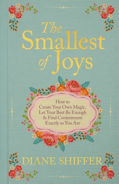 Diane Shiffer - Smallest of Joys, E-bok