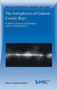 The Astrophysics of Galactic Cosmic Rays