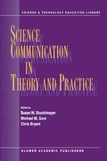 Science Communication in Theory and Practice