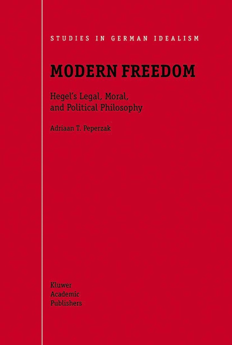Adriaan T Peperzak - Modern Freedom, Häftad