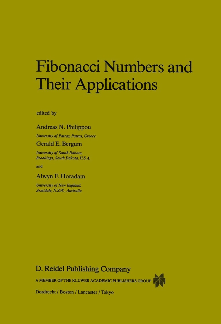 Andreas N. Philippou, G.E. Bergum, Alwyn F. Horadam - Fibonacci Numbers and Their Applications, Häftad. Tillgänglighet: Lägg i varukorg