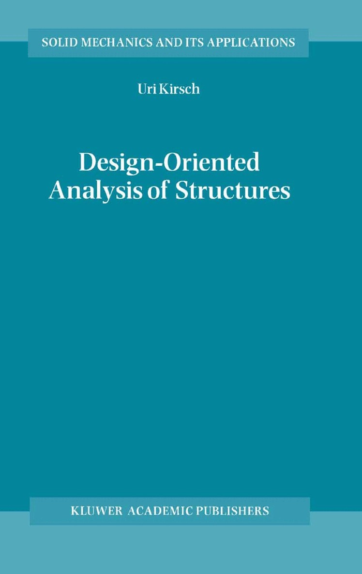 Uri Kirsch - Design-Oriented Analysis of Structures, Inbunden