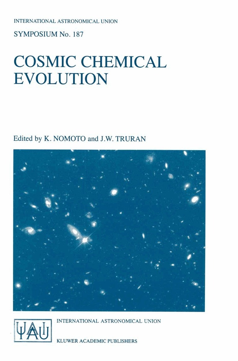 K. Nomoto, J.W. Truran - Cosmic Chemical Evolution, Häftad