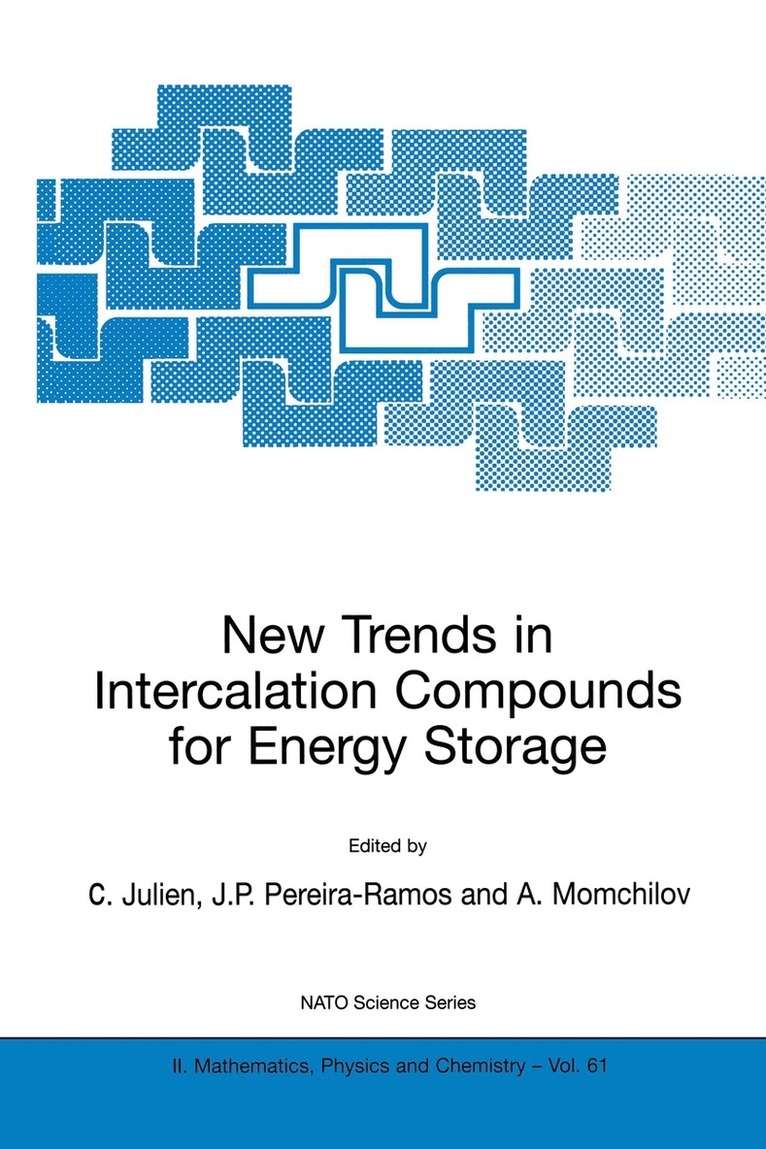 Christian Julien, J.P. Pereira-Ramos, A. Momchilov - New Trends in Intercalation Compounds for Energy Storage, Inbunden