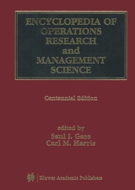 Carl M. Harris, Saul I. Gass - Encyclopedia of Operations Research and Management Science, E-bok