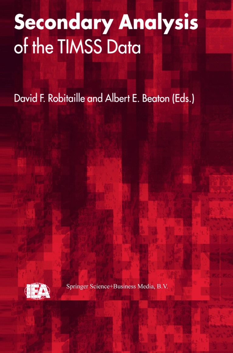 David F. Robitaille, David F. Robitaille, Albert E. Beaton - Secondary Analysis of the TIMSS Data, Häftad. Tillgänglighet: Lägg i varukorg