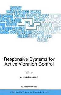 Responsive Systems for Active Vibration Control