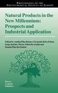 Natural Products in the New Millennium: Prospects and Industrial Application