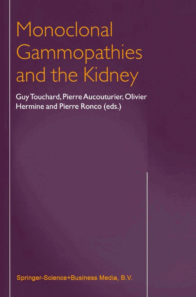 Pierre Aucouturier, Olivier Hermine, G. Touchard, Dr Aucouturier, O. Hermine, Pierre Ronco - Monoclonal Gammopathies and the Kidney, Inbunden. Tillgänglighet: Lägg i varukorg