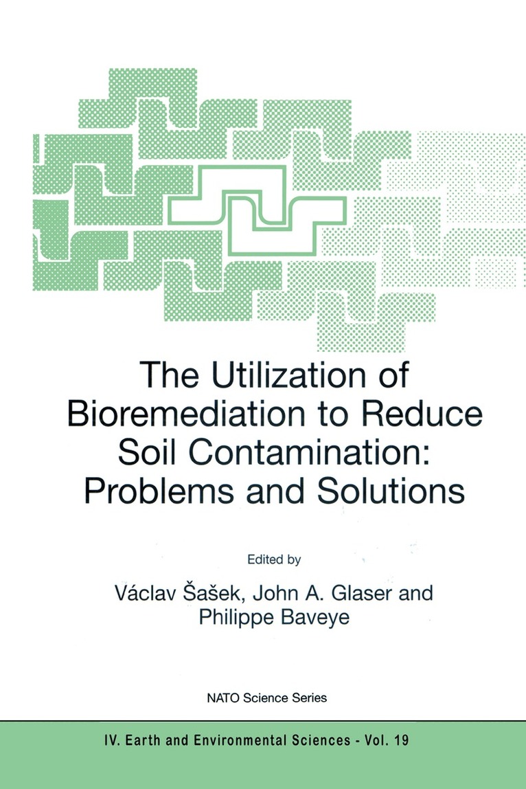 Utilization of Bioremediation to Reduce Soil Contamination: Problems and Solutions