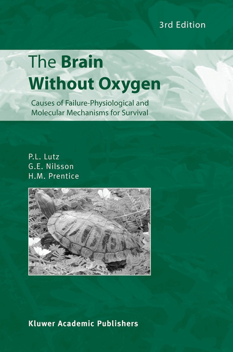 P.L. Lutz, G.E. Nilsson, H.M. Prentice - Brain Without Oxygen, Inbunden. Tillgänglighet: Lägg i varukorg