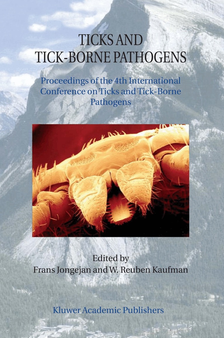 Frans Jongejan, W. Reuben Kaufman - Ticks and Tick-Borne Pathogens, Inbunden