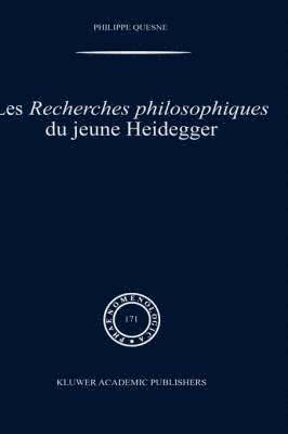 Les recherches philosophiques du jeune Heidegger