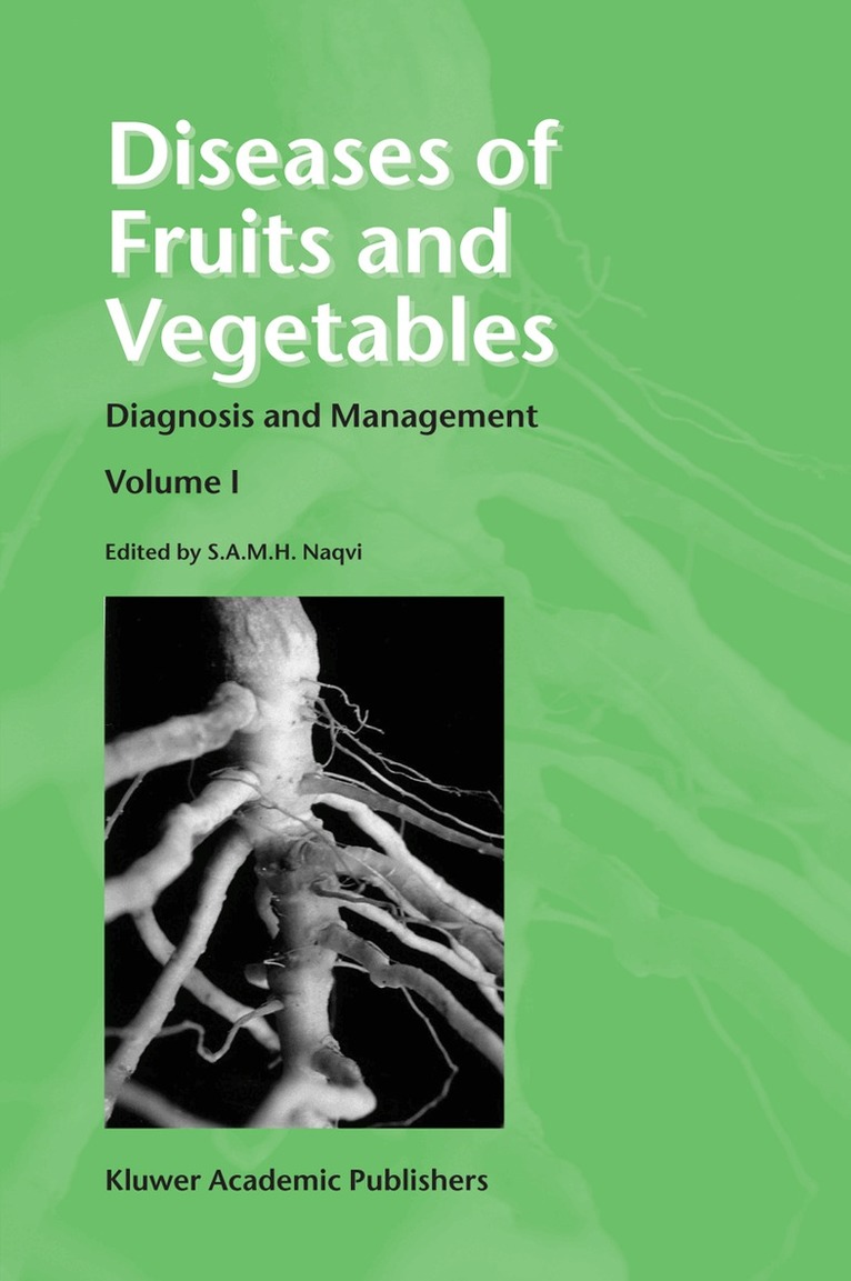 S. A. M. H. Naqvi, S.A.M.H. Naqvi - Diseases of Fruits and Vegetables, Inbunden